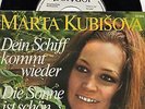 Sg.   -   MARTA KUBISOVA     -  DEIN SCHIFF KOMMT WIEDER  - weiße Promo