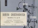 QUATUOR TCHAIKOVSKI, CHOSTAKOVITCH Quartette n° 3 Russian 10