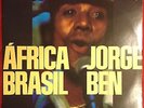 JORGE BEN AFRICA BRASIL LP BRAZIL ORIGINAL 1976 PHILIPS FUNK SOUL BREAKS EVINHA