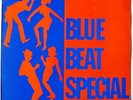 VARIOUS - BLUE BEAT SPECIAL [COXSONE UK] LP