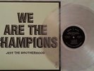 JEFF THE BROTHERHOOD We Are the Champions LP clear vinyl tour edition