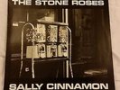 THE STONE ROSES - SALLY CINNAMON 12