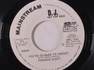 FREDDIE SCOTT: You're So Hard To Forget / Mono 45 (dj) Soul