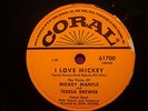 CORAL 78 RECORD /TERESA BREWER/MICKEY MANTLE/ I LOVE MICKEY/KEEP YOUR COTTON/VG+