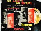 BOSSA NOVA+5 LUIZ BONFA EN DIRECT DU BRESIIL EP 7