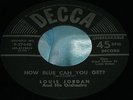 Hear Rare Vocal Blues Bopper 45: Louis Jordan - So Smart Why Aint you Rich Decca