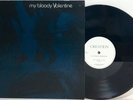 MY BLOODY VALENTINE Feed Me With Your Kiss ORIG UK 12” Creation SHOEGAZE Indie