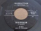 Rare Ohio Rockabilly Riki and the Rikatones  45 record  Manhattan VG+ - VG++