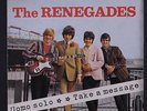 RENEGADES: Uomo Solo / Take A Message 45 (Italy, PS) Rock & Pop