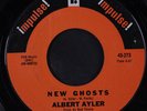 ALBERT AYLER: New Ghosts / Free At Last 45 Jazz