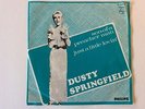 Dusty Springfield VERY RARE Son Of A Preacher Man 45 PS Import Belgium NEAR MINT