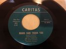 VG+ Albertina Walker Caravans Mama Said Thank You 45 7