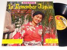TO REMEMBER JAPAN Enduring Songs & Music Near Mint+ lp