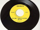 NM- DOO WOP 45 / JOEY DEE / GIRL I WALK TO SCHOOL / LORRAINE / BONUS 7009 / HEAR