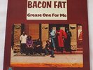 Bacon Fat Grease One For Me LP Vinyl NM- Nice Original BH 4807 OOP Lost Classic