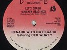 Renard With No Regard ft. Ced What - Let's Crash 12