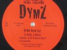 Dymz - Dymz Need Luv 12