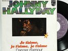 JOHNNY HALLYDAY JE T´AIME, JE T´AIME, JE T´AIME PS 7