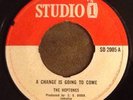 THE HEPTONES - A Change Is Going To Come. UK Studio One 45'. 1967 Rocksteady
