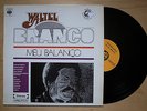 WALTEL BRANCO Meu Balanco UK REISSUE LP BRAZIL JAZZ FUNK BREAKS