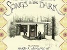 The Wainwright Sisters - Songs in the Dark