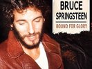 BRUCE SPRINGSTEEN - bound for glory