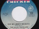 SALEM TRAVELERS Give Me Liberty Or Death NORTHERN SOUL 45 black gospel LISTEN