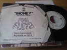 PINK FLOYD - Money (versione speciale) - SPAIN HARVEST PROMOTIONAL ONLY 7