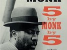 THELONIOUS MONK - 5 by monk by 5 (remastered)