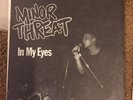 Minor Threat - In My Eyes - 3rd Repress - Only 2000 Copies Made