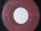 Black Gospel 45 ARVELLA GRAY (BLIND STREET SINGER) Freedom Bus GRAY HEAR