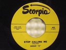 GROUP B STOP CALLING ME/ SHE'S GONE NM- RARE 1965 SCORPIO 45 GARAGE PSYCH BANDIT