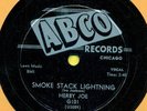 HERBY JOE Smoke Stack Lightning b/w Dreamed (Last Night)