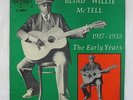 Blind Willie McTell - The Early Years: 1927-1933 LP - Yazoo VG++