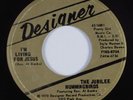 Black Gospel 45 JUBILEE HUMMINGBIRDS I'm Living For Jesus DESIGNER HEAR
