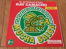 El International Ray Camacho The Super Band Mucha Salsa Luna Records