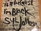 Syl Johnson Is It Because I'm Black Twinight Records