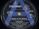 SLIM DUSTY: Worst In The World. RARE Aussie/OZ A-Label PROMO 7