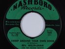 R&B Soul Gospel 45 REV WILLINGHAM & SWANEE QUINTET Sweep Around Your Own Door HE