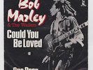 Bob Marley & The Wailers Could You Be Loved / One Drop GERMAN IMPORT 45 HEAR IT