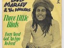 Bob Marley & The Wailers Three Little Birds GERMAN Import 45 Island HEAR IT