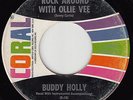 BUDDY HOLLY - Coral 62390 - Rock Around with Ollie Vee - ROCKABILLY 45