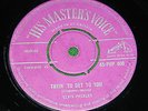 ELVIS PRESLEY : Tryin' to get to you - 1957 HMV 7