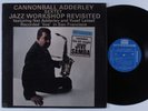 CANNONBALL ADDERLEY SEXTET Jazz Workshop Revisited RIVERSIDE LP VG++/NM