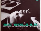 MC SOLAAR ?qui sème le vent récolte le tempo (Vinyl-LP)