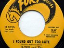 JACKIE & The STARLITES 45 I Found Out A Little Too Late FURY label DOO WOP mg281