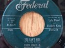 LULU REED & FREDDY KING r&b soul 45 You Can't Hide / Watch Over Me   Federal