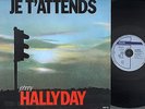 JOHNNY HALLYDAY je t'attends FRENCH PROMO PHILIPS 888 179-1 MAXI 45T