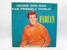 Fabian Hound Dog Man/Friendly World Chancellor 1044 45 rpm Picture Sleeve Only