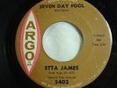 NORTHERN SOUL 45/ ETTA JAMES - SEVEN DAY FOOL / IT'S TOO SOON TO KNOW,VG++
